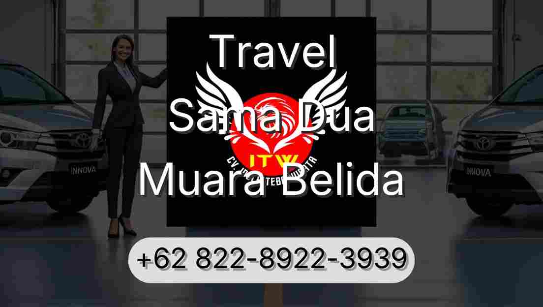 Travel Sama Dua Muara Belida