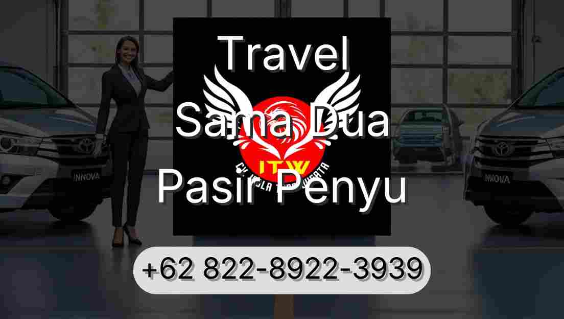 Travel Sama Dua Pasir Penyu