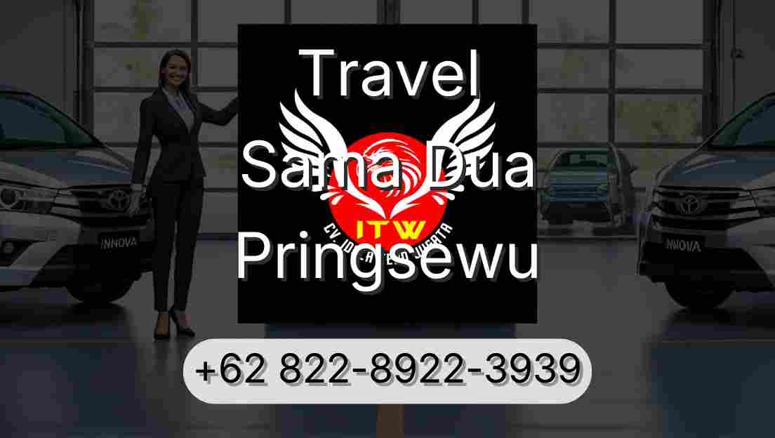 Travel Sama Dua Pringsewu