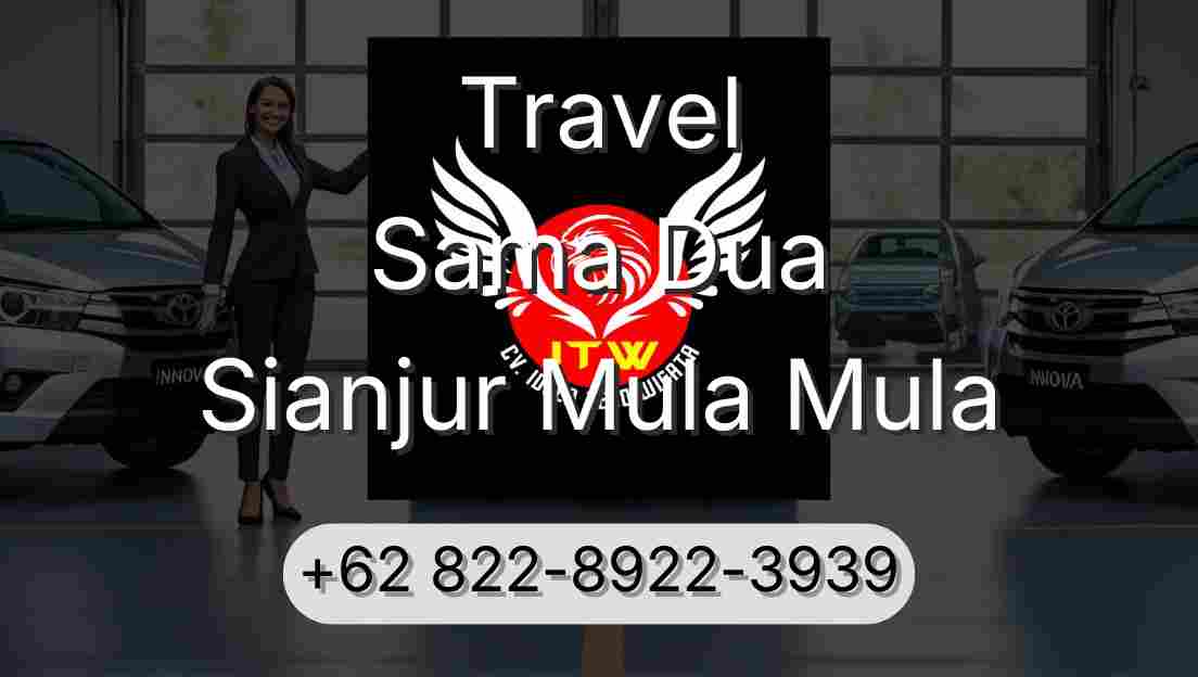 Travel Sama Dua Sianjur Mula Mula