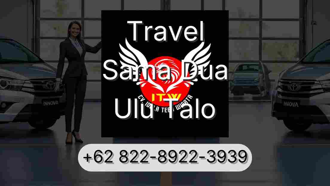 Travel Sama Dua Ulu Talo