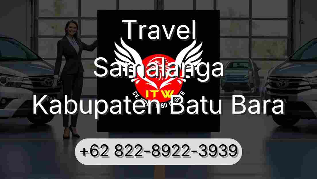 Travel Samalanga Kabupaten Batu Bara