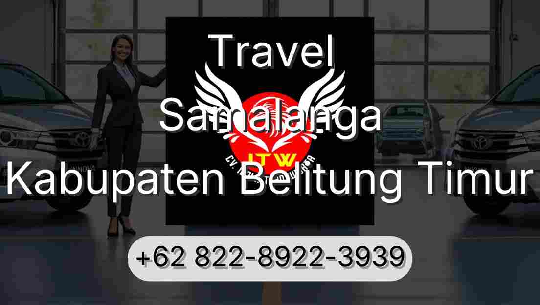 Travel Samalanga Kabupaten Belitung Timur