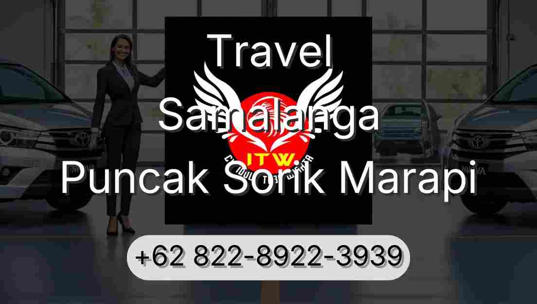 Travel Samalanga Puncak Sorik Marapi