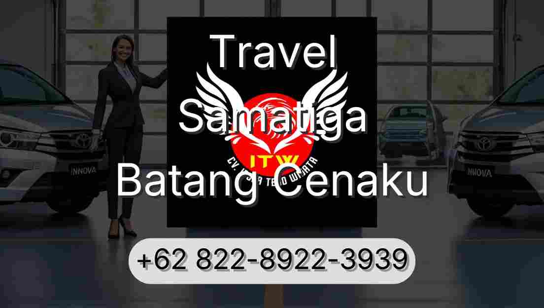 Travel Samatiga Batang Cenaku