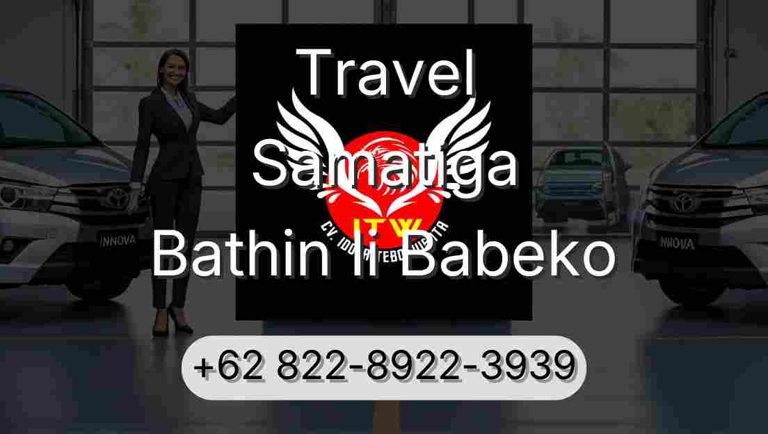 Travel Samatiga Bathin Ii Babeko
