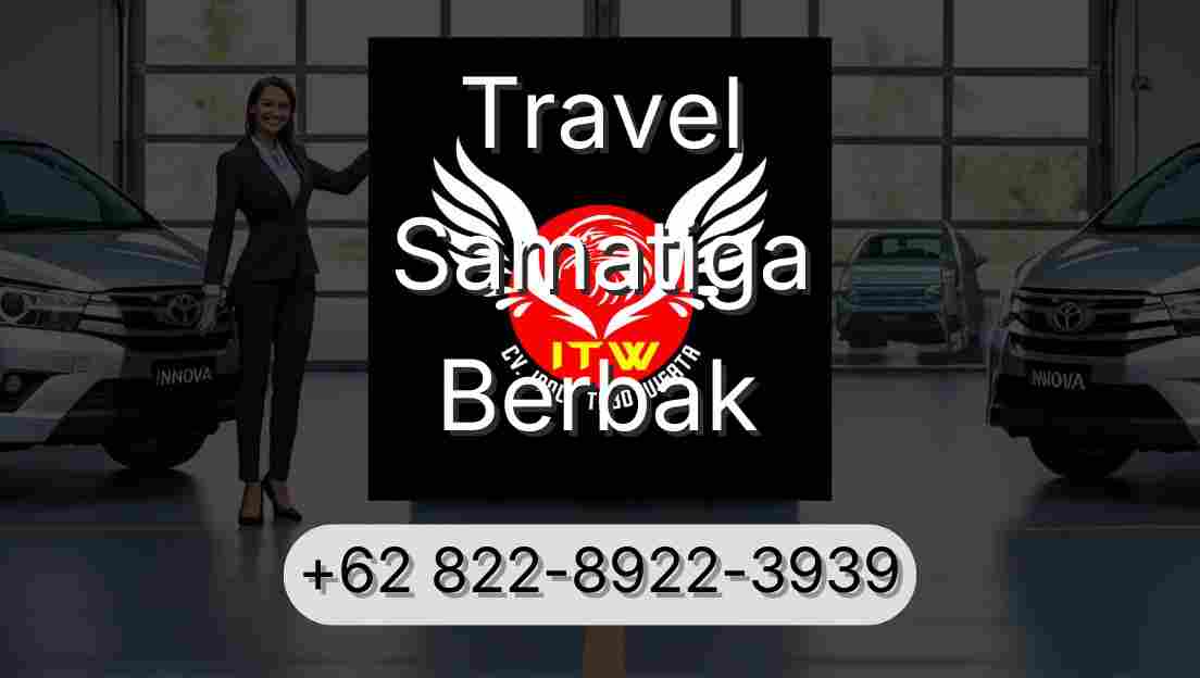 Travel Samatiga Berbak