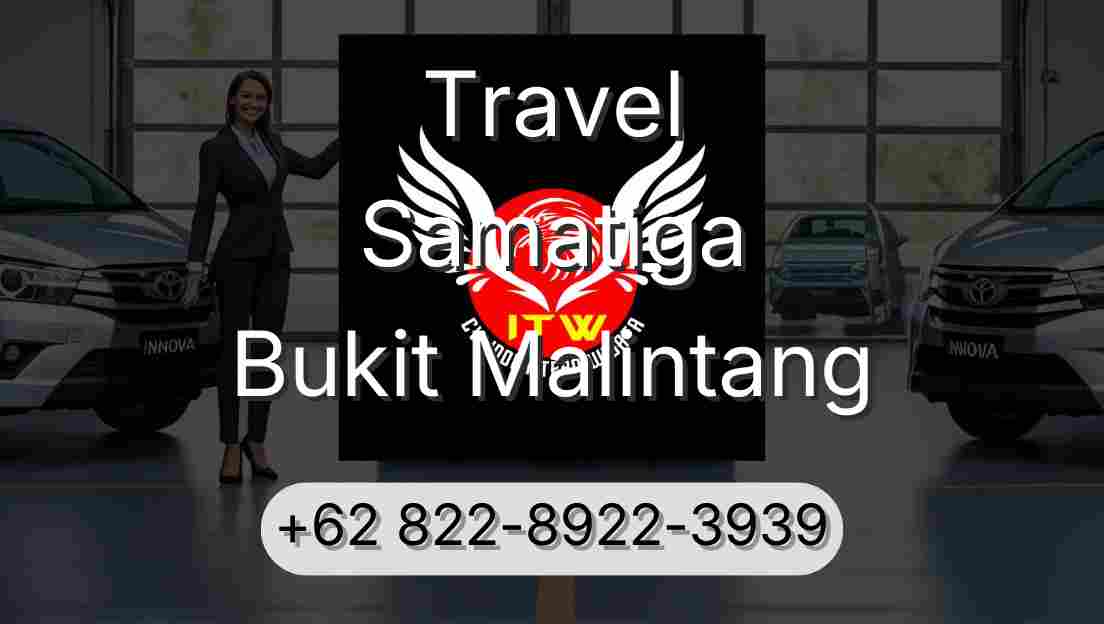 Travel Samatiga Bukit Malintang