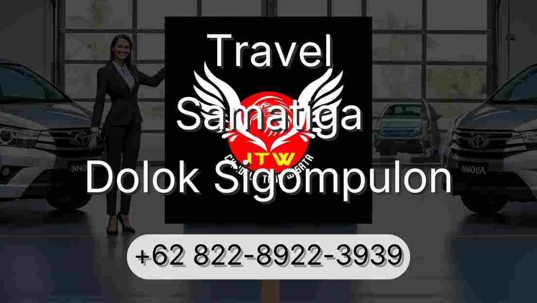 Travel Samatiga Dolok Sigompulon