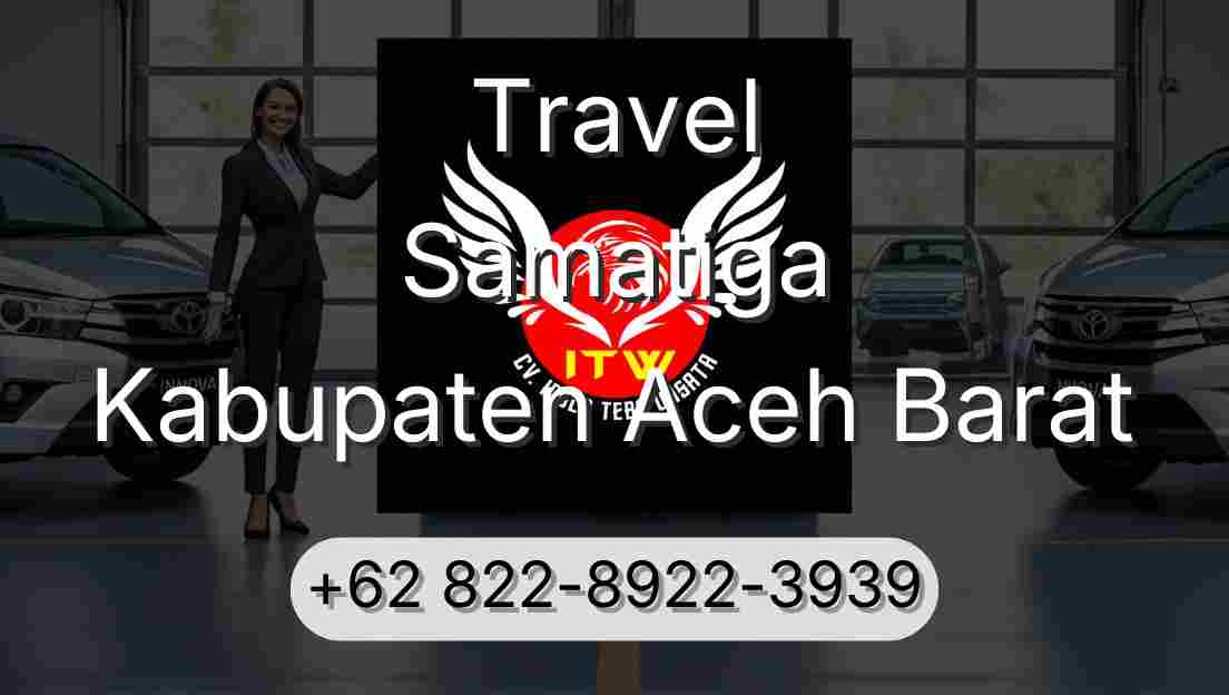 Travel Samatiga Kabupaten Aceh Barat