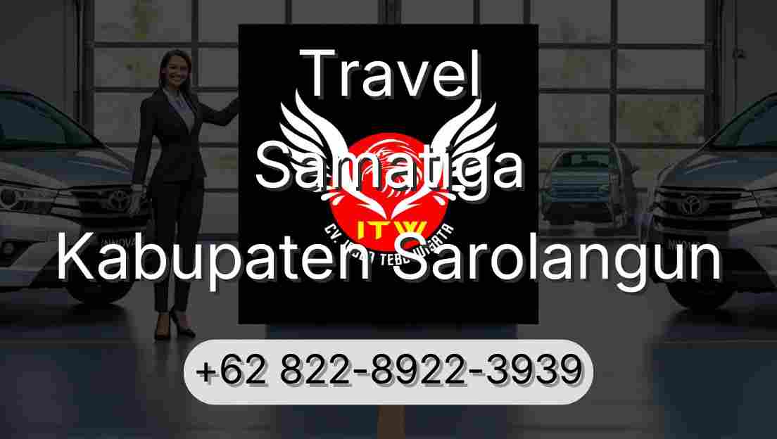 Travel Samatiga Kabupaten Sarolangun