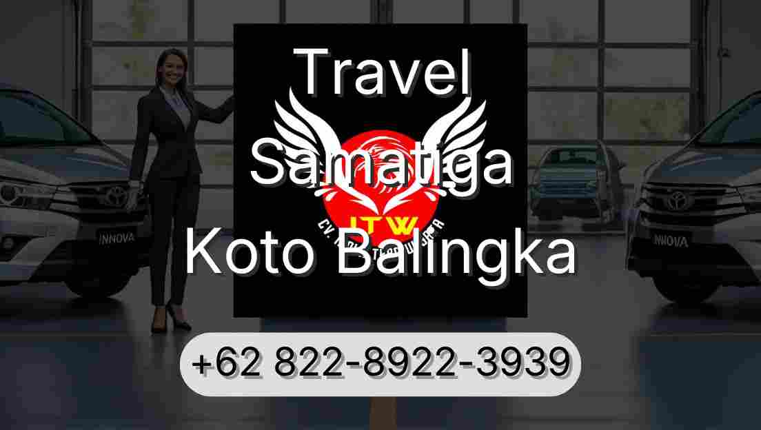 Travel Samatiga Koto Balingka