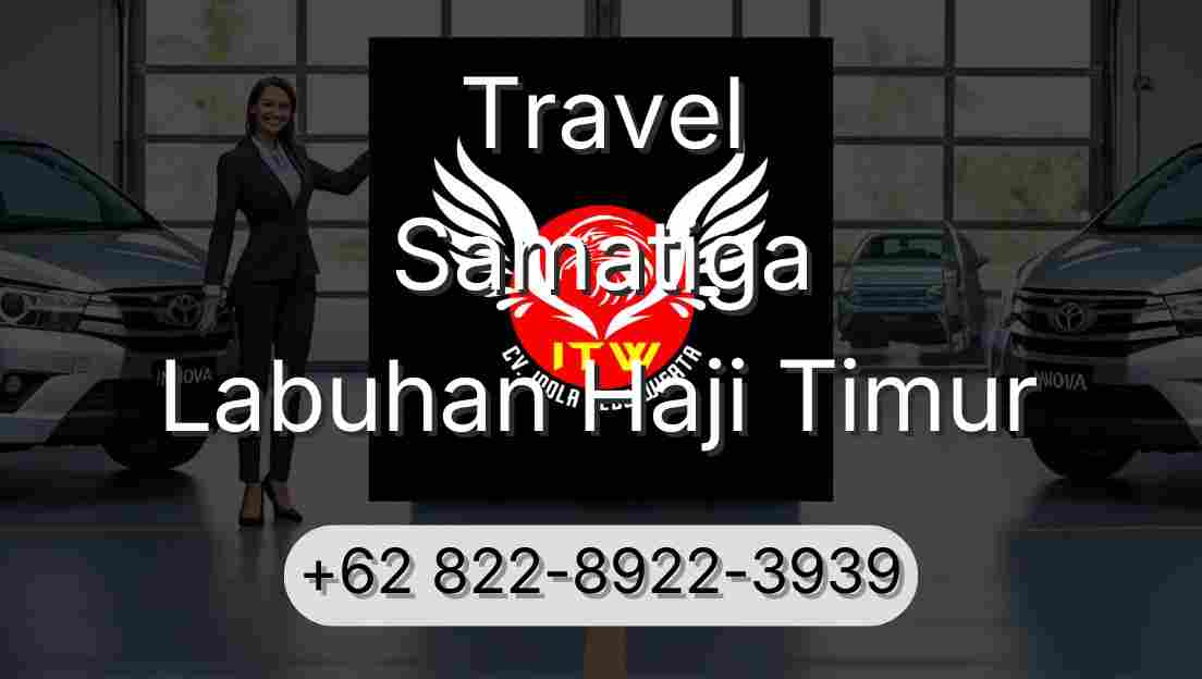 Travel Samatiga Labuhan Haji Timur