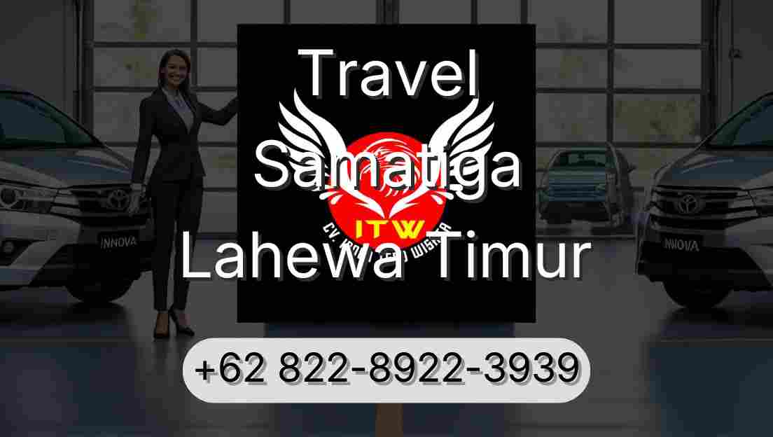 Travel Samatiga Lahewa Timur