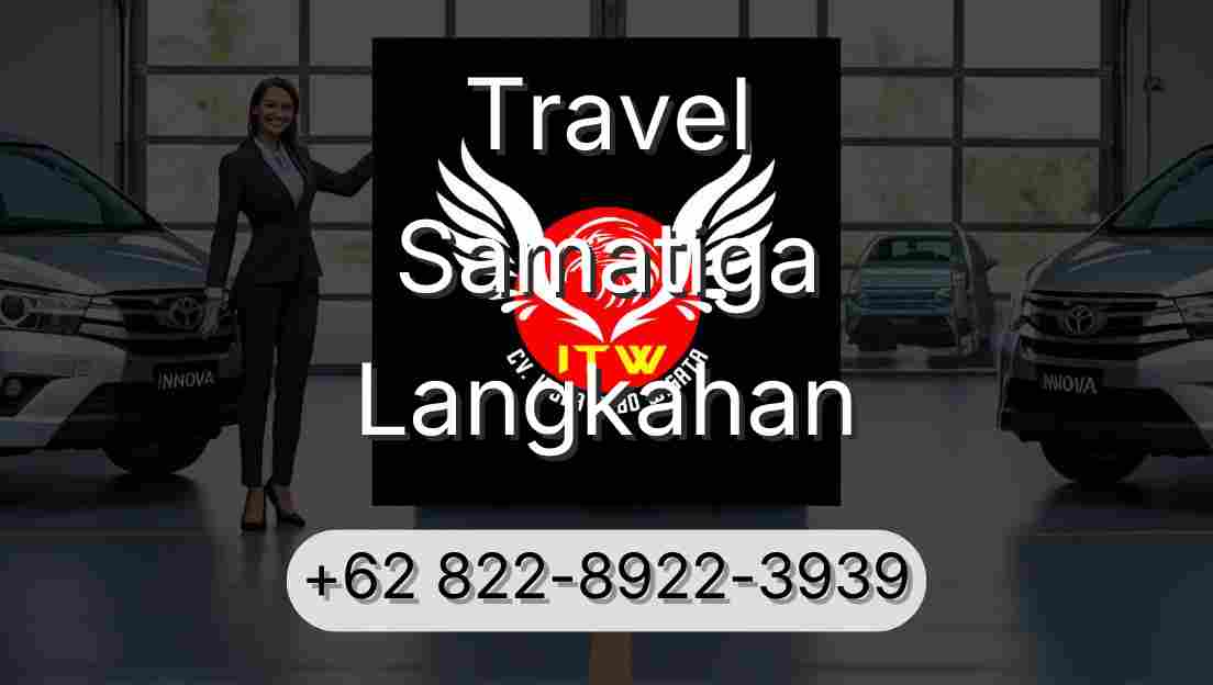 Travel Samatiga Langkahan