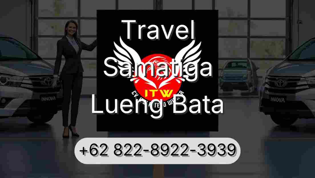 Travel Samatiga Lueng Bata