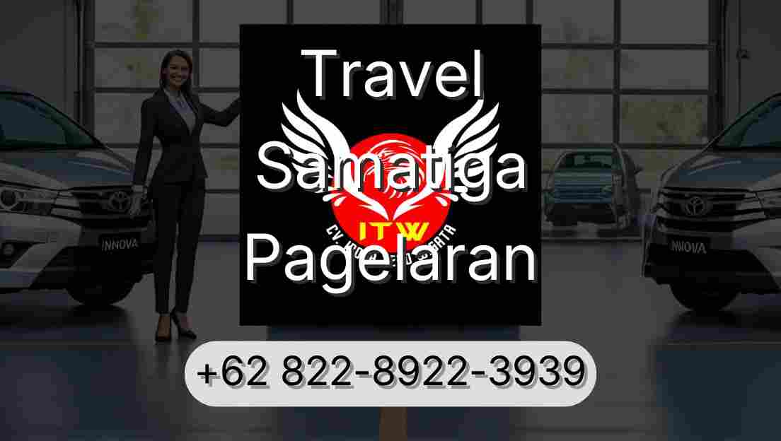 Travel Samatiga Pagelaran