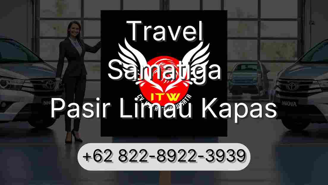 Travel Samatiga Pasir Limau Kapas