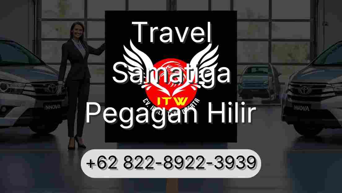 Travel Samatiga Pegagan Hilir