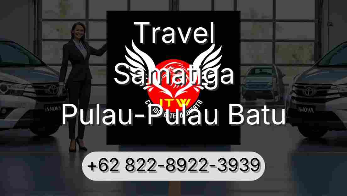 Travel Samatiga Pulau-Pulau Batu