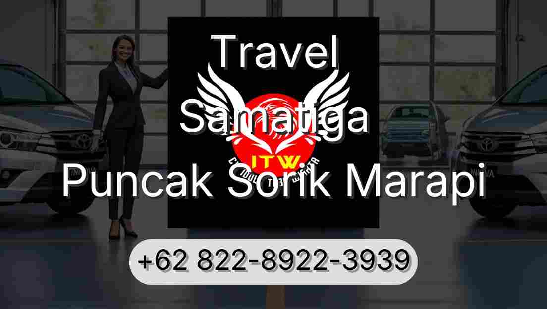 Travel Samatiga Puncak Sorik Marapi