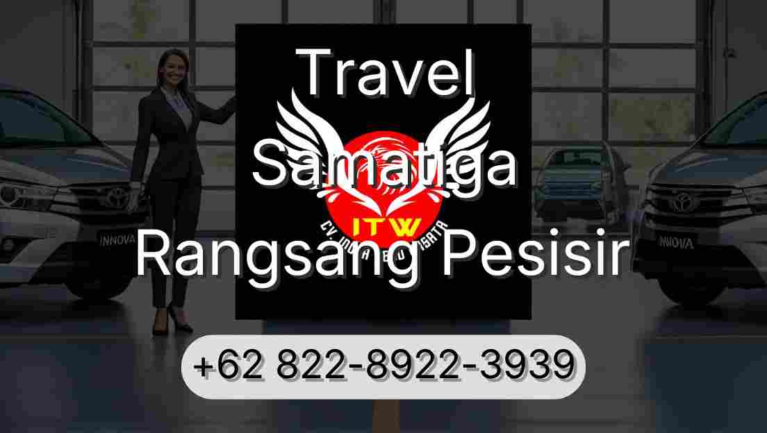 Travel Samatiga Rangsang Pesisir