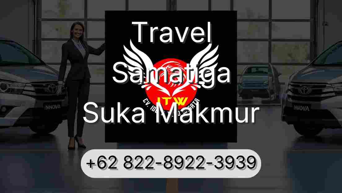 Travel Samatiga Suka Makmur