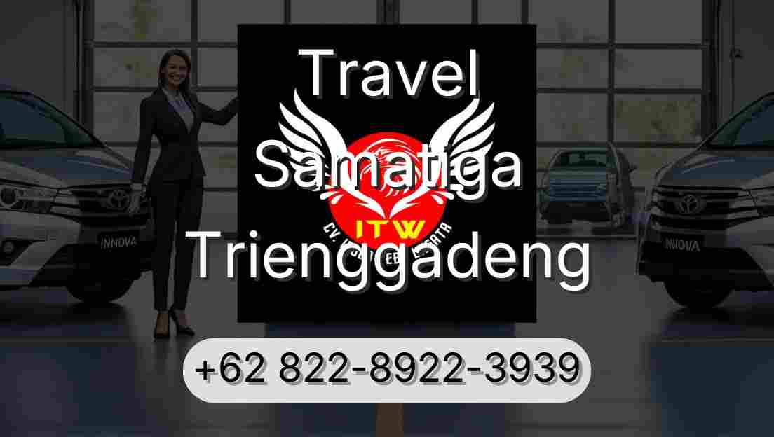 Travel Samatiga Trienggadeng