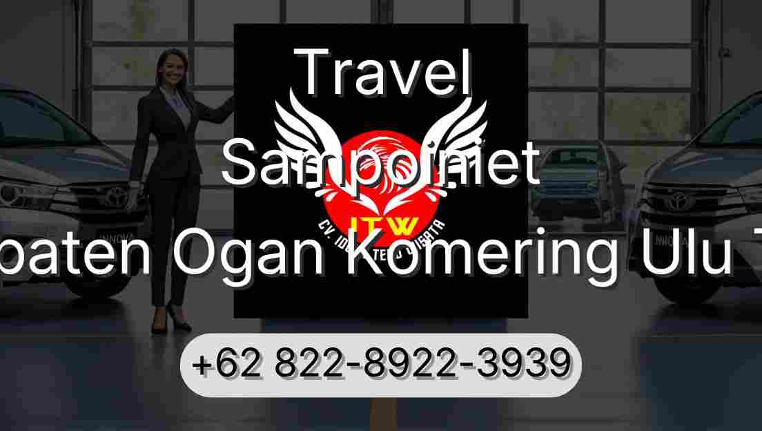 Travel Sampoiniet Kabupaten Ogan Komering Ulu Timur