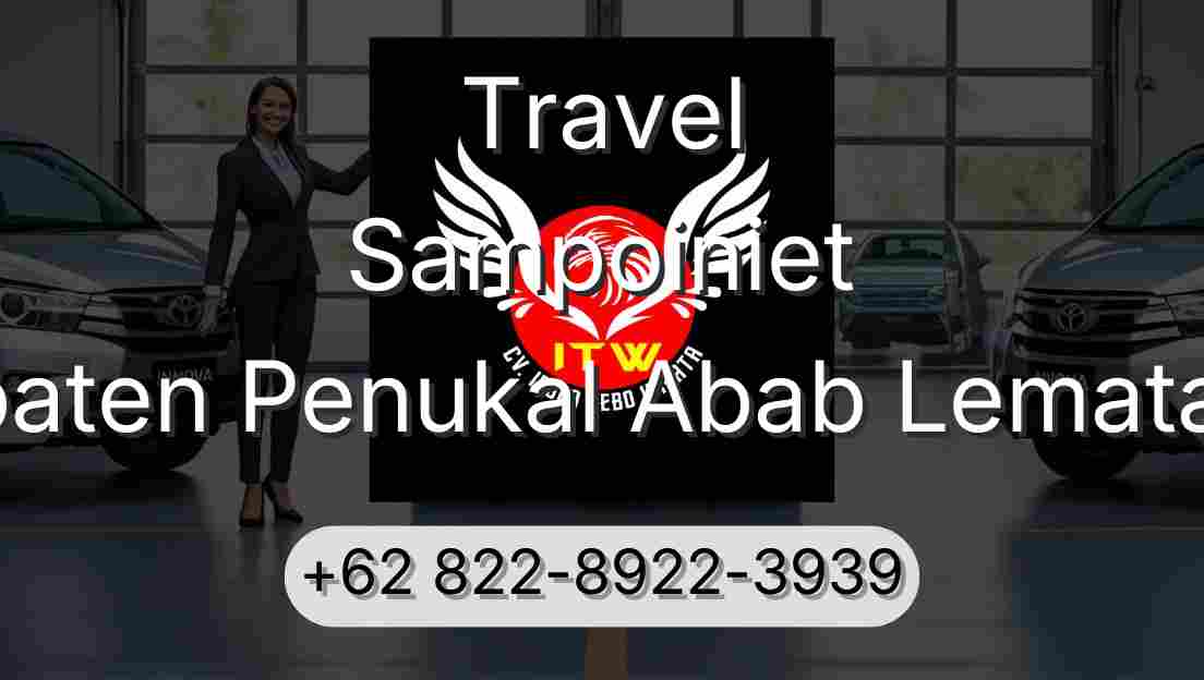 Travel Sampoiniet Kabupaten Penukal Abab Lematang Ilir
