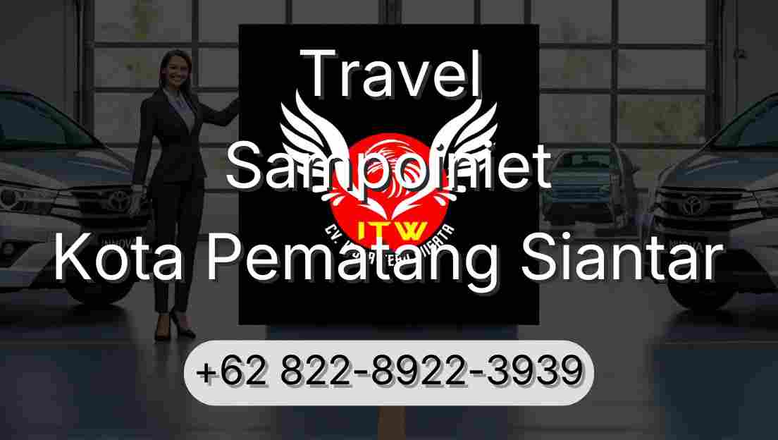 Travel Sampoiniet Kota Pematang Siantar