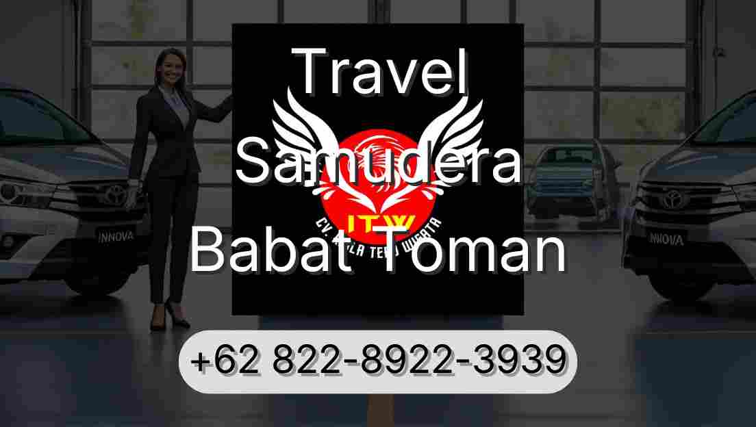 Travel Samudera Babat Toman