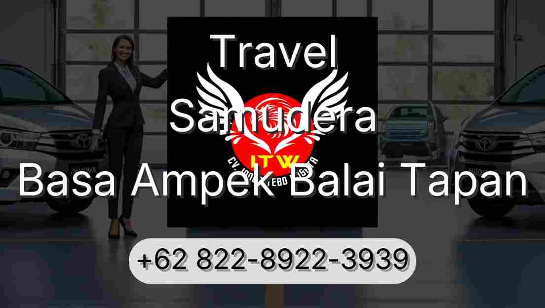 Travel Samudera Basa Ampek Balai Tapan