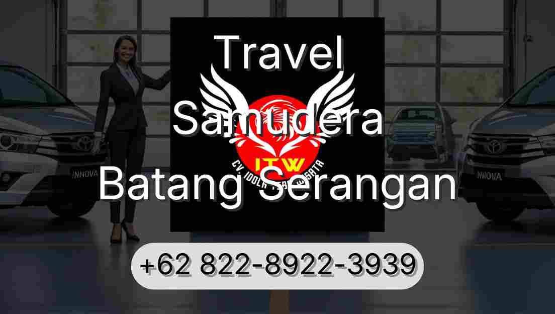 Travel Samudera Batang Serangan