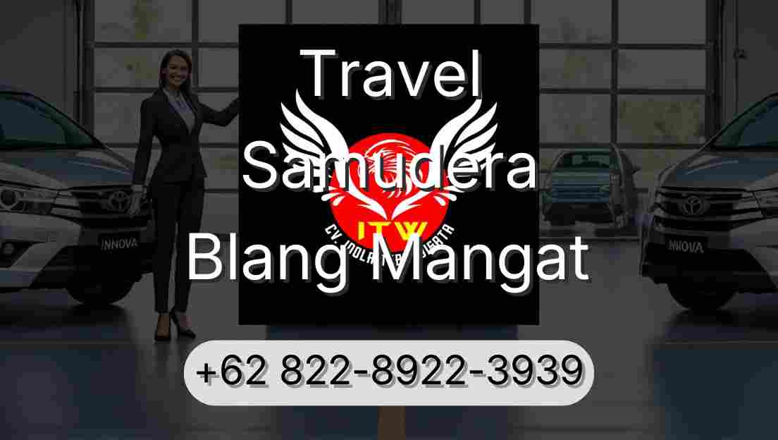 Travel Samudera Blang Mangat