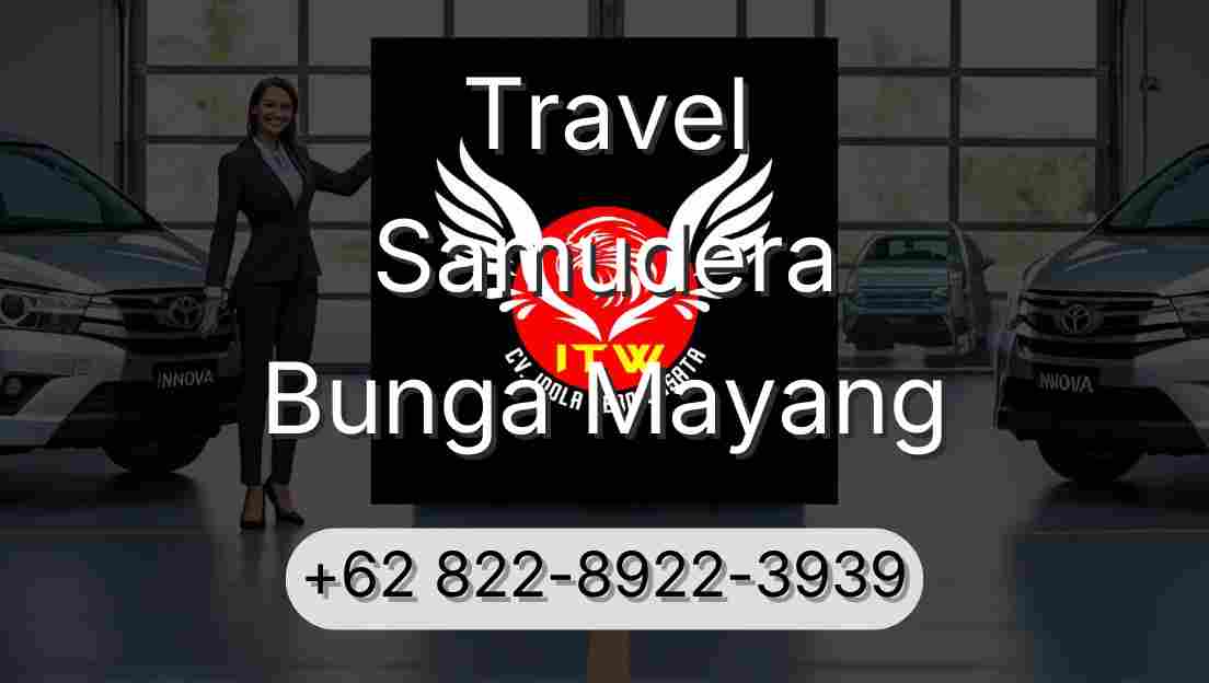 Travel Samudera Bunga Mayang