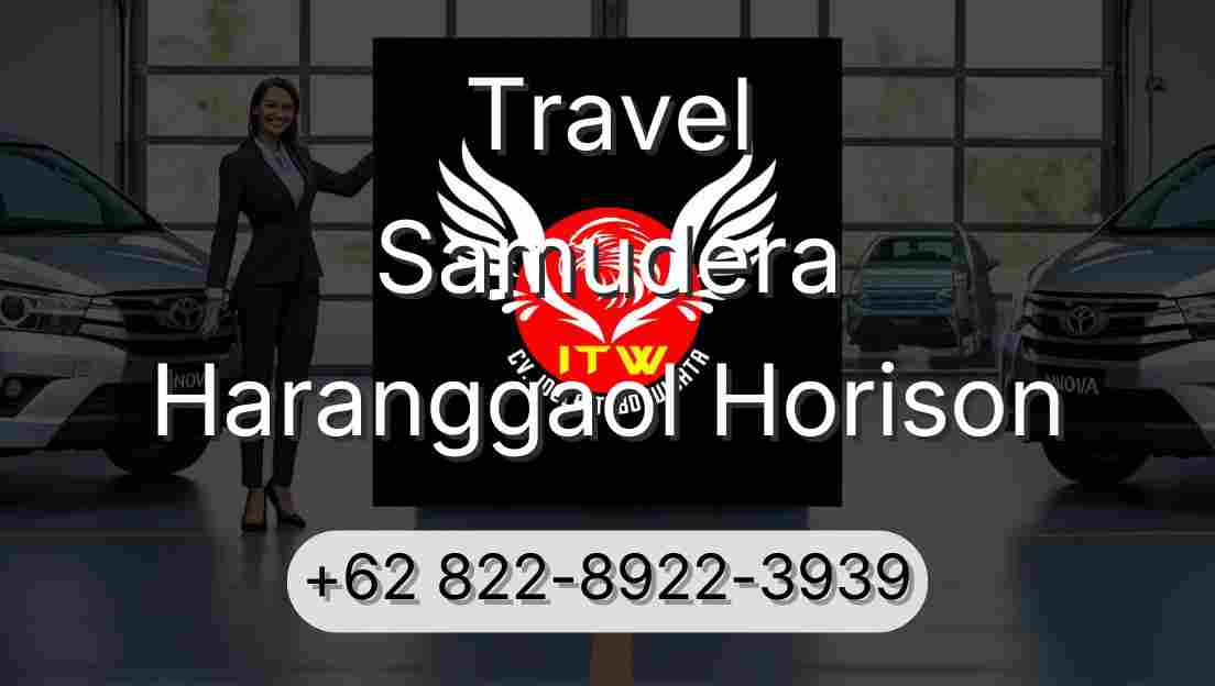 Travel Samudera Haranggaol Horison