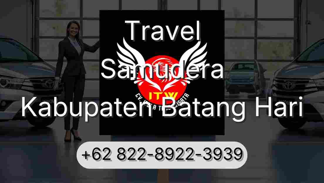 Travel Samudera Kabupaten Batang Hari