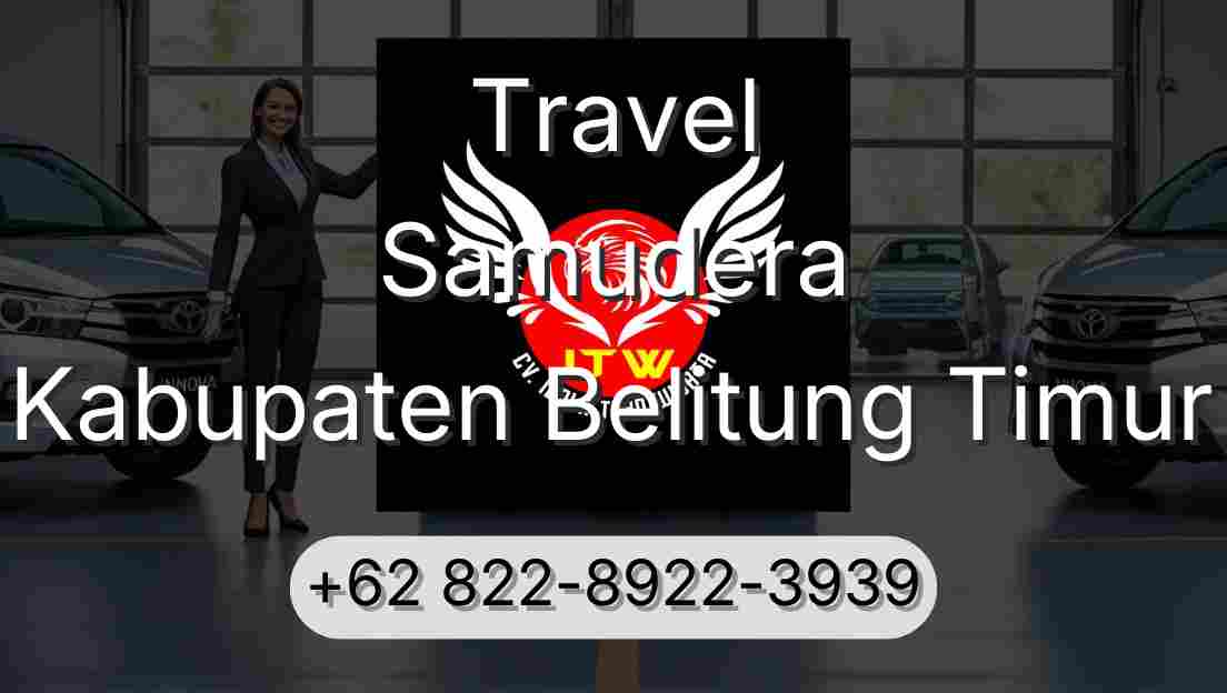 Travel Samudera Kabupaten Belitung Timur