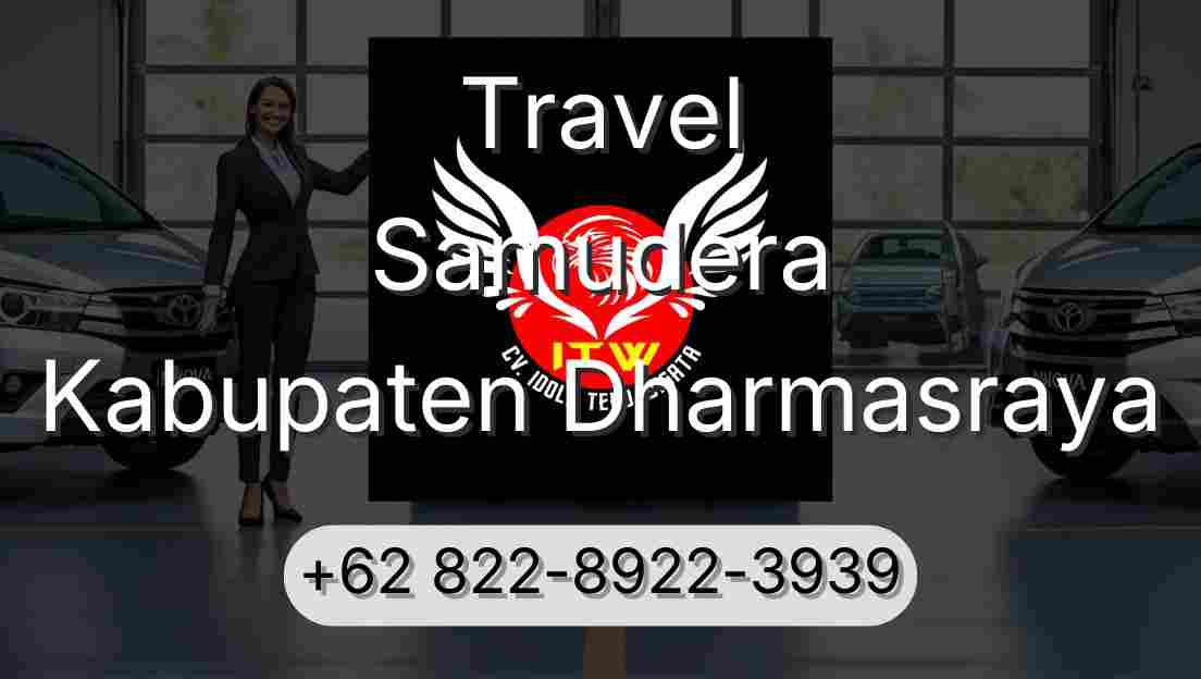 Travel Samudera Kabupaten Dharmasraya