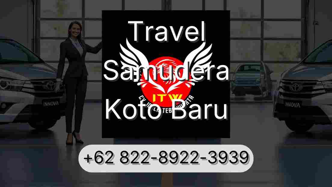 Travel Samudera Koto Baru