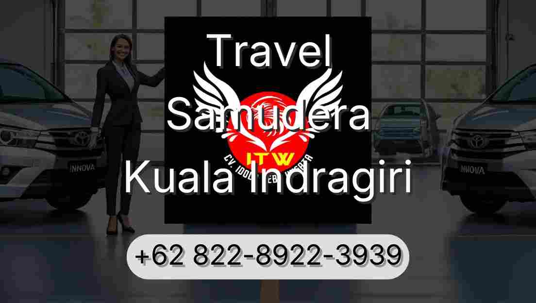 Travel Samudera Kuala Indragiri