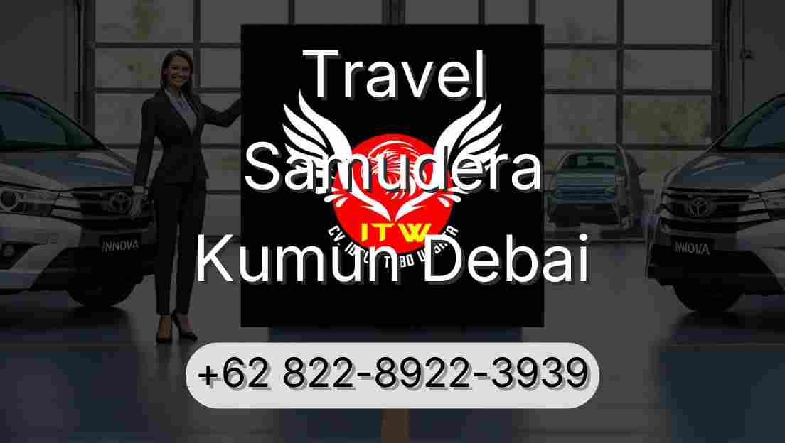 Travel Samudera Kumun Debai