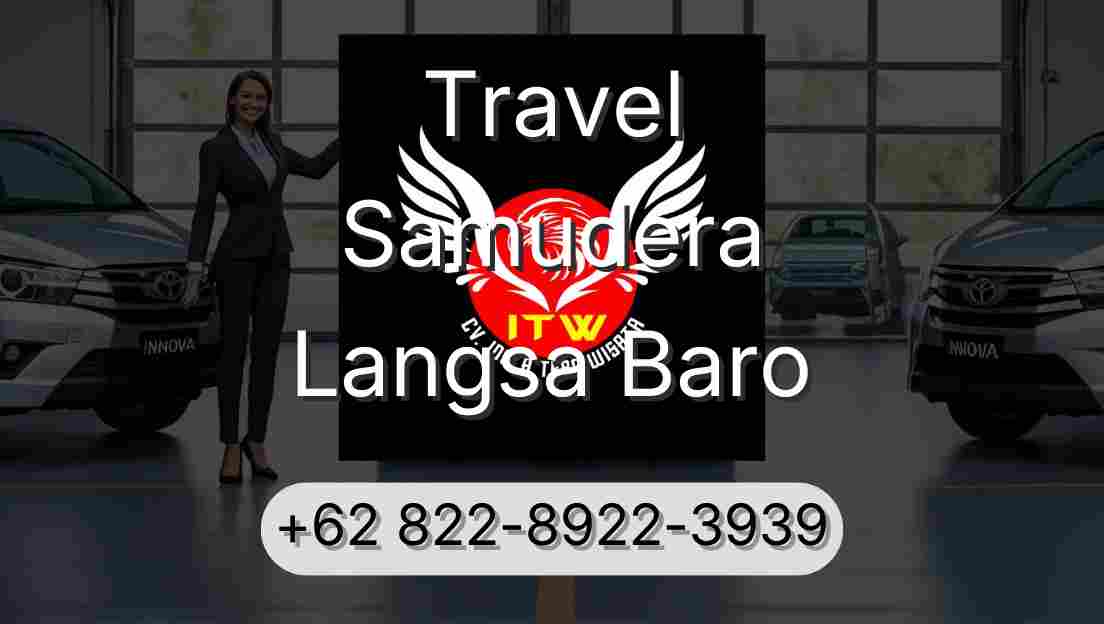 Travel Samudera Langsa Baro