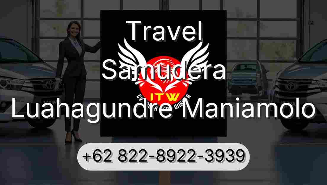 Travel Samudera Luahagundre Maniamolo