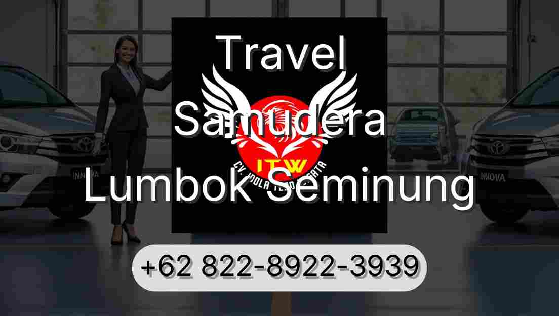 Travel Samudera Lumbok Seminung
