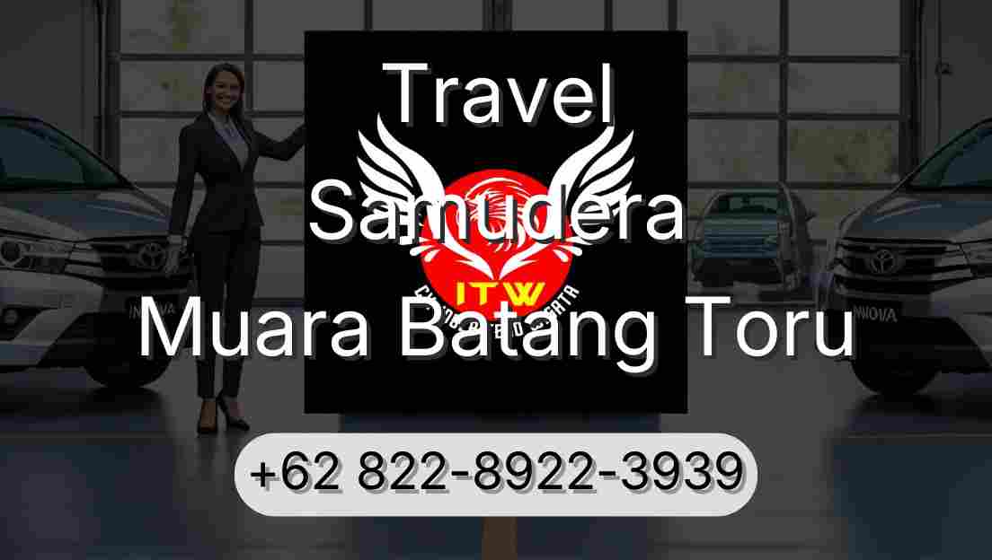 Travel Samudera Muara Batang Toru