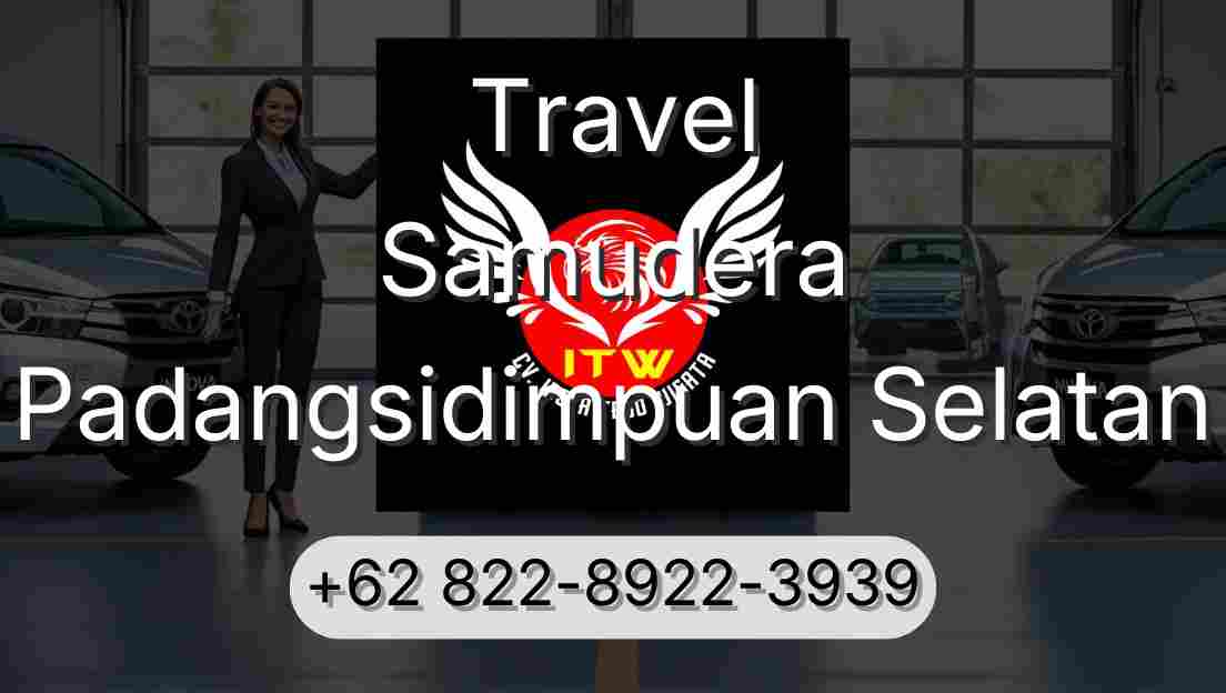 Travel Samudera Padangsidimpuan Selatan