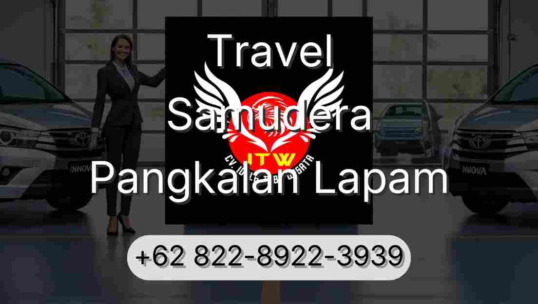 Travel Samudera Pangkalan Lapam