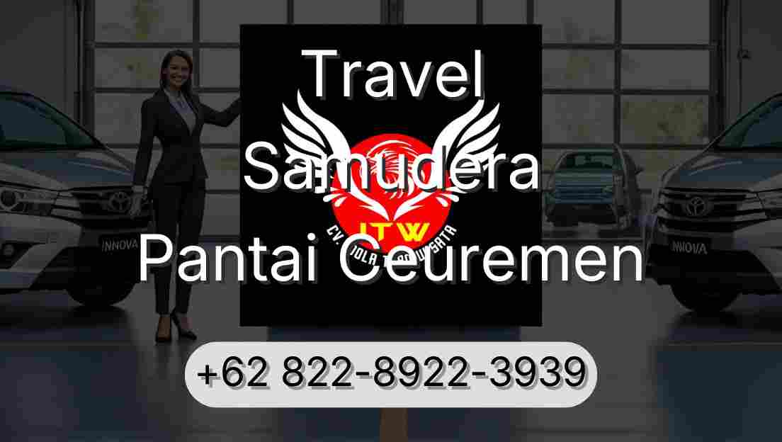 Travel Samudera Pantai Ceuremen